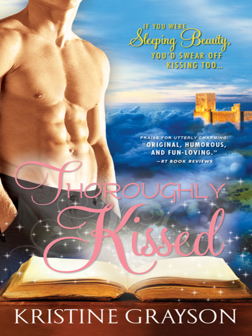Title details for Thoroughly Kissed by Kristine Grayson - Available